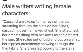 How can male authors write female characters so that women will enjoy the novel?